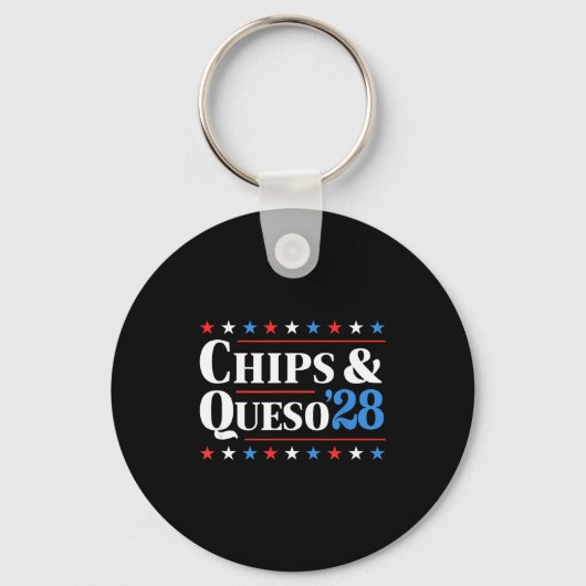 Chips And Queso 2028 Funny Presidential Election 2 Sleutelhanger (Voorkant)