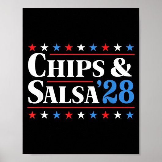 Chips And Salsa 2028 Funny Presidential Election 2 Poster (Voorkant)