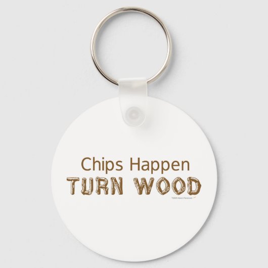 Chips Happen Draait Woodross Sleutelhanger (Voorkant)
