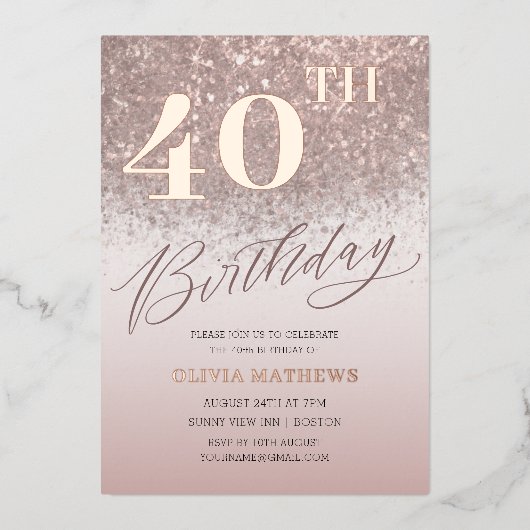 Chique 40e Verjaardag Echt Roos Gold Folie Uitnodiging (Voorkant)