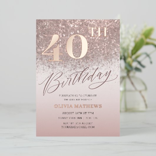 Chique 40e Verjaardag Echt Roos Gold Folie Uitnodiging (Staand Voorkant)