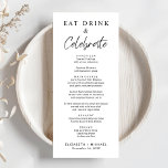 Chique Eten Drinken Vier Bruiloft Menu<br><div class="desc">Chique menu voor uw bruiloft receptie,  verlovingsfeest,  repetitie diner en andere feesten met "Eat,  Drink & Celebrate" in een mix van elegante serif typografie en een modern script,  uw aangepaste menu in eenvoudige typografie,  en uw voornamen en de datum van het evenement.</div>