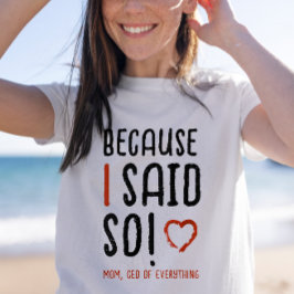 Chique Grappige Baas Moeder Zeggen Humor Typografi T-shirt