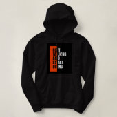 Chique hoodie, sterke boodschap hoodie (Design voorkant)