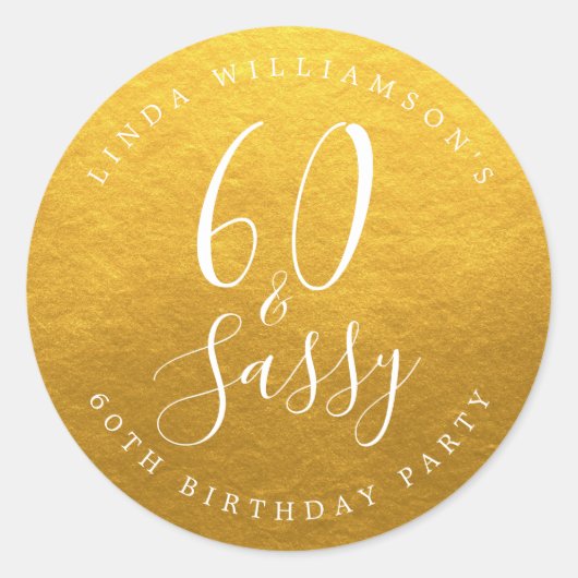 Chique Modern 60 Sassy Gold 60ste verjaardag Ronde Sticker (Voorkant)