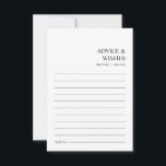 Chique Moderne Minimalistische Bruiloft Goed Wense Advieskaart<br><div class="desc">In een dans van klassieke elegantie en moderne eenvoud combineert deze zwart-witte advieskaart tijdloze charme met hedendaags design. Gemaakt voor Boho Date Night Ideas en gekoesterde samenkomst, elke lijn op deze kaart nodigt uit tot oprechte wijsheid die belooft hun gezamenlijke reis te begeleiden. De minimalistische lay-out weerspiegelt een chique esthetiek,...</div>