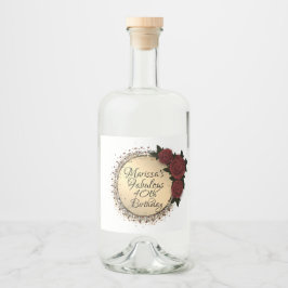 Chique Roos Fabulous 40th Verjaardag Gepersonalise Likeurfles Etiket