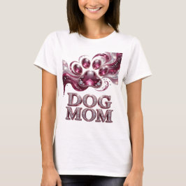 Chique Roze DOG MOM Citaat Design T-shirt