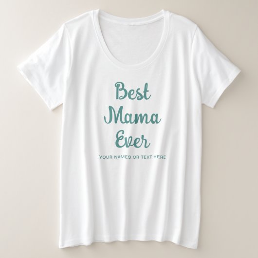 Chique Trendy Sjabloon Vrouwen Modern Beste Mama O Grote Maat T-shirt (Design voorkant)