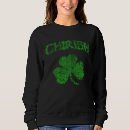 Chirish Irish Shamrock Chicago Irish St Patricks D Trui (Voorkant)