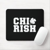 Chirish St. Patrick's Day Chi-iers Funny Chicago  Muismat (Met muis)