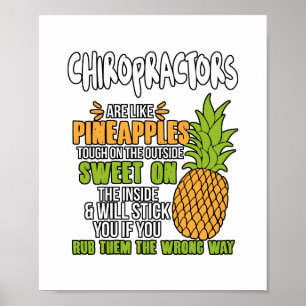 Chiroartsen zijn als ananassen. poster