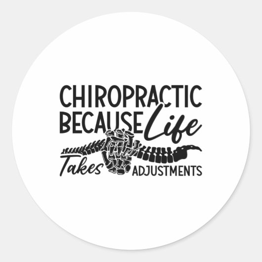 Chiropractic Because Life Spine Chiropractor Ronde Sticker (Voorkant)
