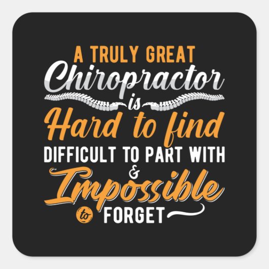 Chiropractic Spine Chiro Truly Great Chiropractor Vierkante Sticker (Voorkant)