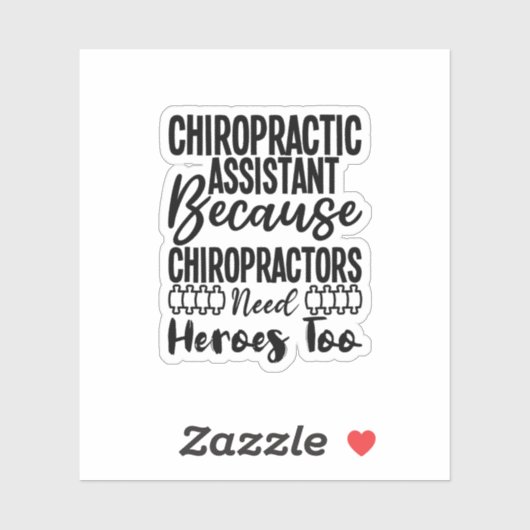 Chiropractie assistent Omdat Chiropractors Sticker (Vel)