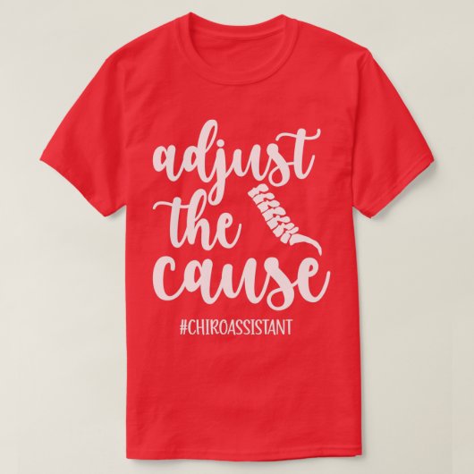 Chiropractor Assistant Gift Chiropractic Assistant T-shirt (Design voorkant)