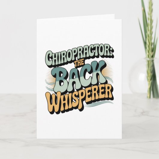 Chiropractor Back Whisperer Gift Idea Kaart (Voorkant)