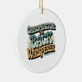 Chiropractor Back Whisperer Gift Idea Keramisch Ornament (Rechts)