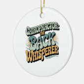 Chiropractor Back Whisperer Gift Idea Keramisch Ornament (Links)