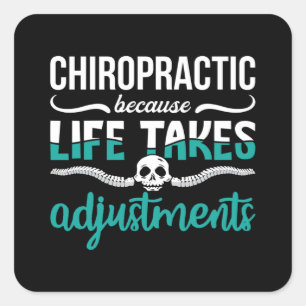 Chiropractor Chiropractic Because Life Spine Vierkante Sticker