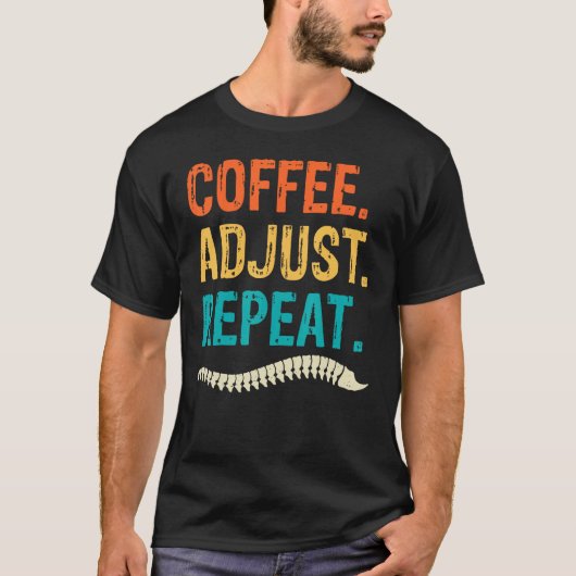 Chiropractor Coffee  Chiropractic Assistant Graphi T-shirt (Voorkant)