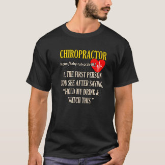Chiropractor Definitie Chiropractie Wervelkolom Ch T-shirt