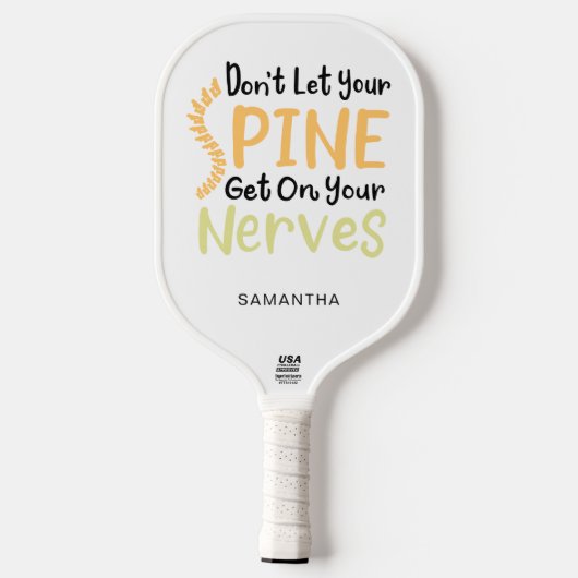 Chiropractor Gag Spine Krijg op de zenuwen Pickleball Paddle (Achterkant)