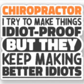 Chiropractor Ik probeer dingen grappig te maken ci Sticker (Voorkant)