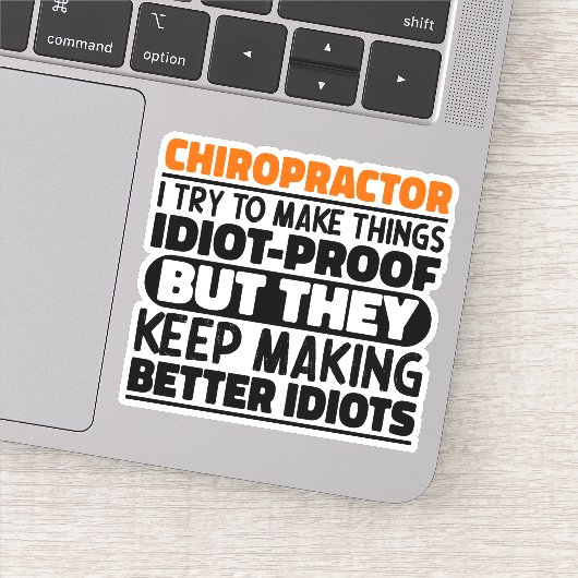 Chiropractor Ik probeer dingen grappig te maken ci Sticker (Detail)