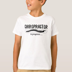 Chiropractor in Progress Spine Chiro T-shirt