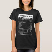 Chiropractor Nutrition Facts Sarcastic Graphic T-shirt (Voorkant)