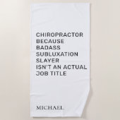 Chiropractor Omdat Subluxe Slayer Chiro Strandlaken (Voorkant)