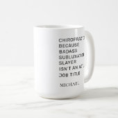Chiropractor Omdat Subluxe Slayer Custom Koffiemok (Voorkant rechts)