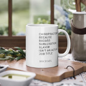Chiropractor Omdat Subluxe Slayer Custom Koffiemok