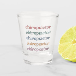 Chiropractor Retro Chiropractic Chiro Squad Gifts Shot Glas