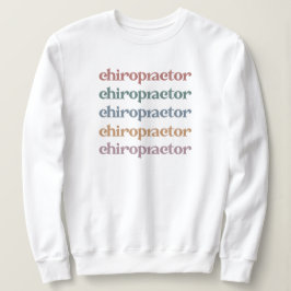 Chiropractor Retro Chiropractic Chiro Squad Gifts Trui