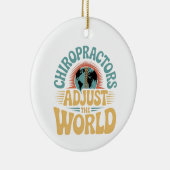 Chiropractors Adjust the World Retro Design Keramisch Ornament (Rechts)