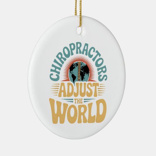 Chiropractors Adjust the World Retro Design Keramisch Ornament (Rechts)