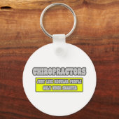 Chiropractors... veel slimmer sleutelhanger (Voorkant)