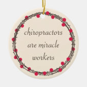 Chiropractors zijn mirakelarbeiders die op maat wo keramisch ornament (Voorkant)