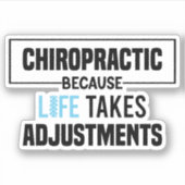 Chiropraktijk omdat het leven schaamteloze aanpass sticker (Voorkant)