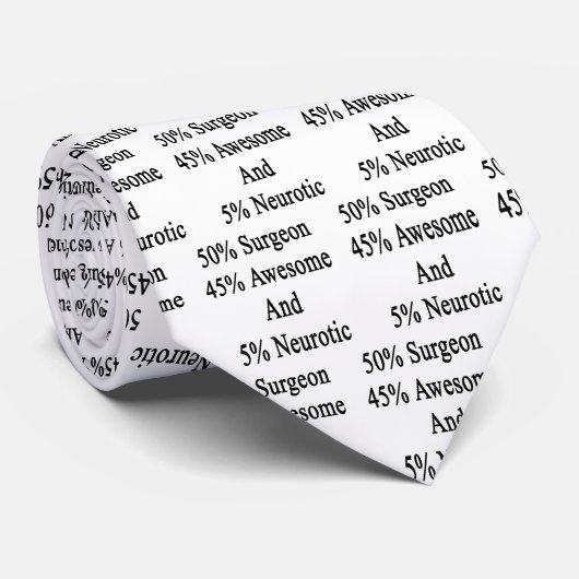 chirurg 45 Geweldige en 5 neurotisch Stropdas (Opgerold)