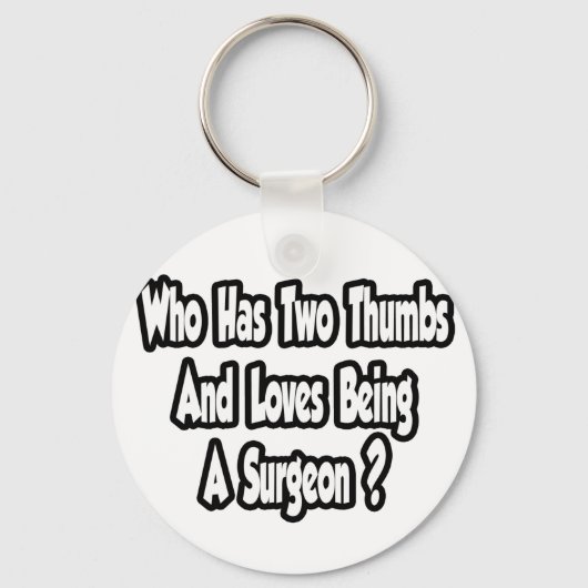 Chirurg Joke.. twee duimen Sleutelhanger (Voorkant)