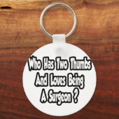 Chirurg Joke.. twee duimen Sleutelhanger (Voorkant)