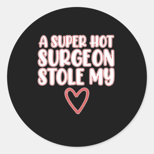 chirurg Stole My Heart Chirurgie Arts Grage Ronde Sticker (Voorkant)