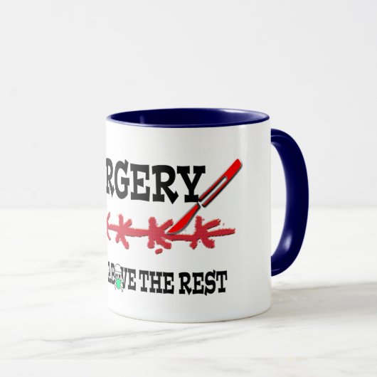 chirurgie een snede boven de rest dokter pun grapp mok (Voorkant rechts)