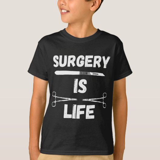 Chirurgie is leven chirurgische scalpel chirurg me t-shirt (Voorkant)