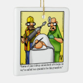Chirurgische Humor Keramisch Ornament (Rechts)
