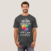Chirurgische ingreep Brain Chirurgie T-shirt (Voorkant volledig)
