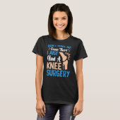 Chirurgische ingreep Survivor knie Replacement Sur T-shirt (Voorkant volledig)